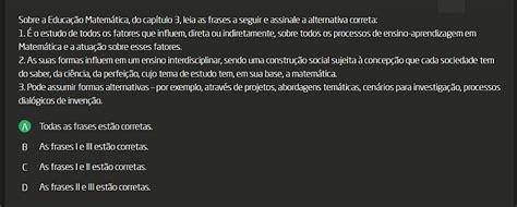 Sobre A Educa O Matem Tica Do Cap Tulo Leia As Frases A Seguir E