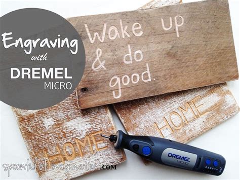 Engraved Wood Sign Tutorial And Dremel Micro Dremel Tool Dremel