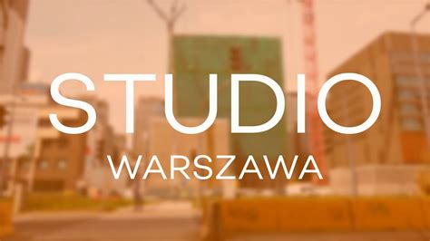 Studio Skanska W Warszawie II YouTube