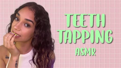 Asmr Teeth Tapping 🦷 Youtube