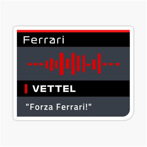 Sebastian Vettel F1 Team Radio Forza Ferrari Sticker For Sale By