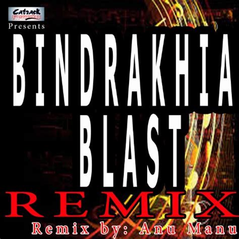 Bindrakhia Blast Remix By Surjit Bindrakhia On Prime Music