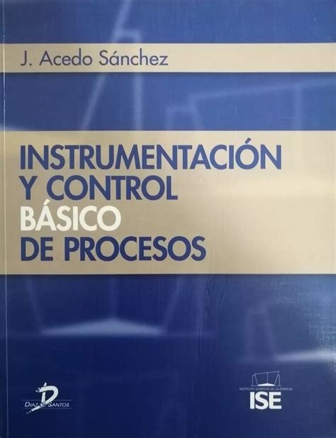 El Abc De La Instrumentacion En Control Procesos Indus Mebuscar México