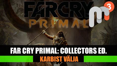 Far Cry Primal Collectors Edition Unboxing YouTube