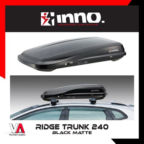 Jual Roof Box INNO RIDGE TRUNK 240 Black Matte Volume 220L ORIGINAL