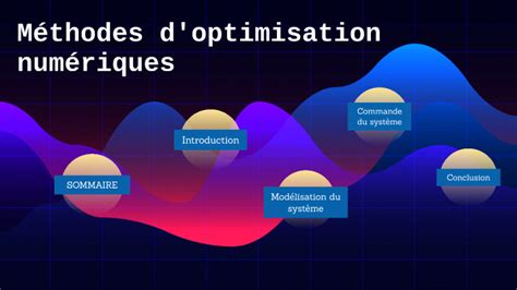 Méthodes d optimisation numériques by Maxime SORIANO on Prezi