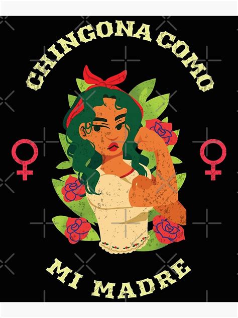 Chingona Como Mi Madre Latina Power Poster By Lefthighkick Redbubble