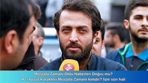 Mustafa Zamani Ld Haberleri Do Ru Mu Hz Yusuf Karakteri Mustafa