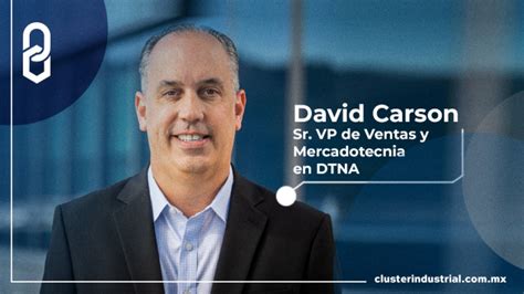 Cluster Industrial DTNA Anuncia Cambios En Su Equipo De Liderazgo Senior