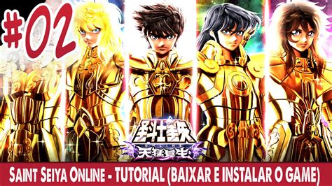 Saint Seiya Online Tutorial 02 Baixando E Instalando O Game YouTube