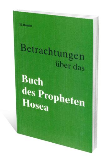 Betrachtungen über das Buch des Propheten Hosea Daniel Verlag