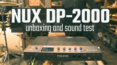 NUX DP 2000 Unboxing And Sound Test YouTube