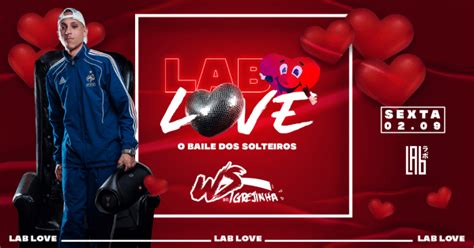 Lab Love Ws Da Igrejinha O Baile Dos Solteiros Sexta Em