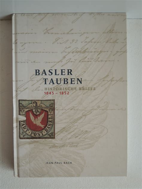 Basler Tauben Historische Briefe 1845 1852 Jean Paul Bach