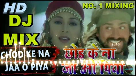 Dj Raj Kamal Basti Dj Remix Sad Song Chhodkenajaaoopiyadjsonu