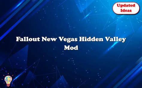 Fallout New Vegas Hidden Valley Mod - Updated Ideas