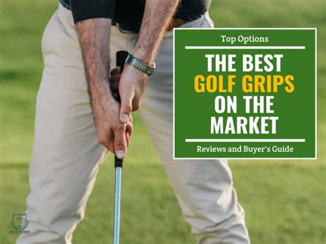 Best Golf Grips Of Tested Reviewed