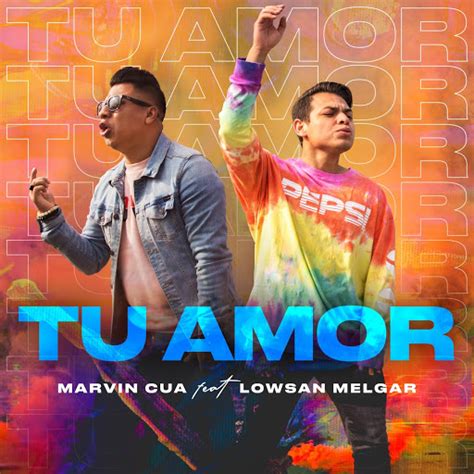 Tu Amor Feat Lowsan Melgar YouTube Music