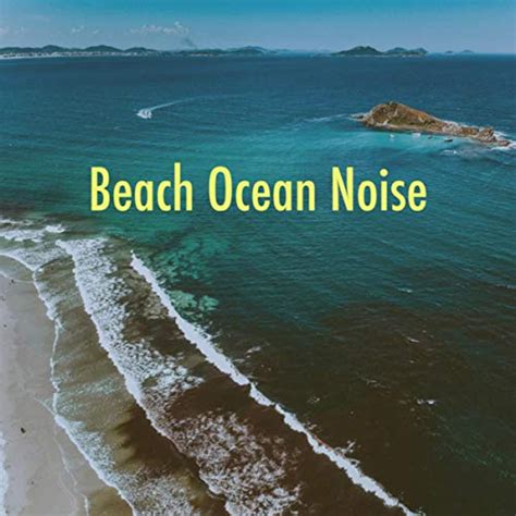 Play Beach Ocean Noise by Rain Sounds Nature Collection, Rain Sounds ...