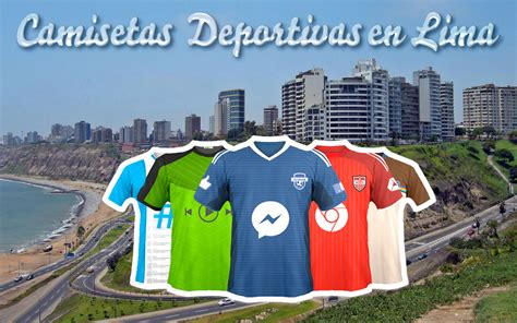 Camisetas Deportivas En Lima Camisetas De Futbol En Lima Peru