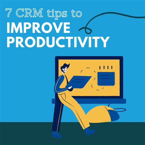 Boost Your Productivity With These 7 Crm Tips A1crm