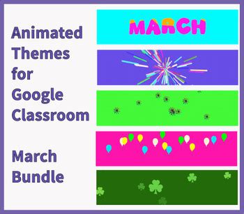 Animated Google Classroom Headers March Banners Distance Learning