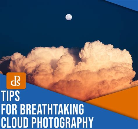 Cloud Photography: 13 Tips for Breathtaking Results