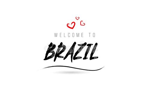 Welcome To Brazil Country Text Typography With Red Love Heart And Black