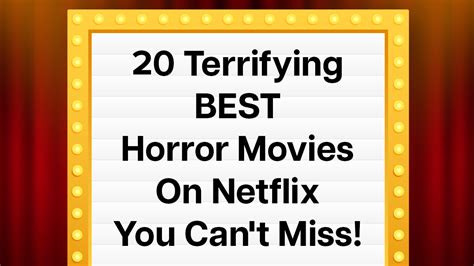 20 Terrifying Best Horror Movies On Netflix You Cant Miss Desidime