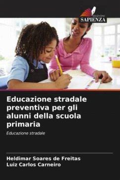 Educazione Stradale Preventiva Per Gli Alunni Della Scuola Primaria Von