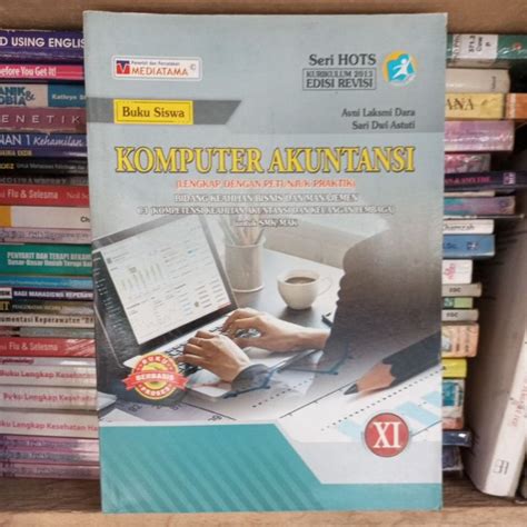 Jual Buku Komputer Akuntansi Untuk Smk Kelas Xi Bidang Keahlian Bisnis