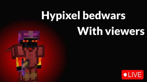 Hypixel Bedwars Skywars With Viewers Youtube