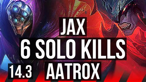 Jax Vs Aatrox Top Solo Kills Games Kr Grandmaster