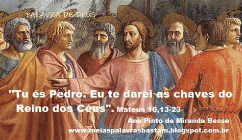 Palavra De Deus Mateus Profiss O De F De Pedro Reflex O