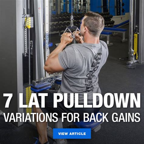 lat pulldown variations    development lat workout