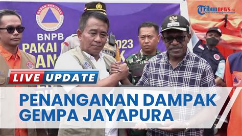 Bnpb Salurkan Dana Penanganan Dampak Gempa Bumi Di Kota Jayapura Total