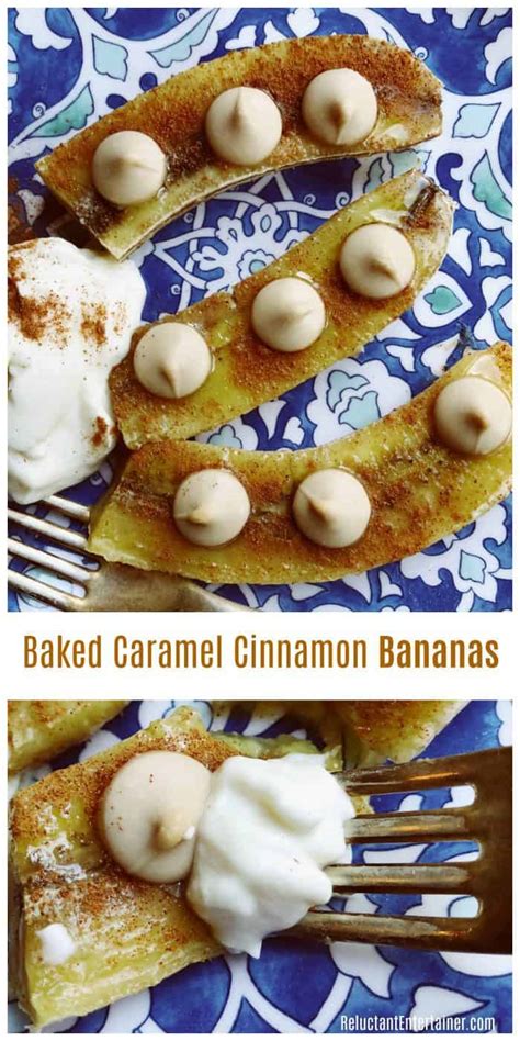 Baked Caramel Cinnamon Bananas Recipe - Reluctant Entertainer