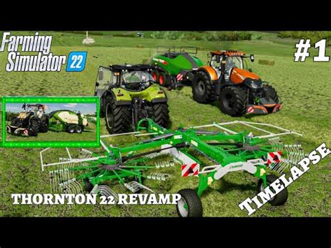 Mowing Baling Collecting HAY Bales THORNTON 22 REVAMP Episode1