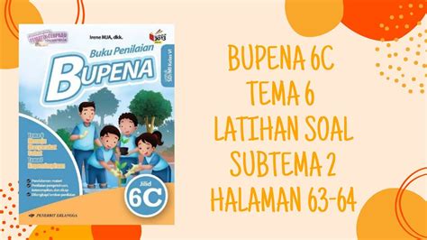 Pembahasan Kunci Jawaban Bupena C Tema Latihan Soal Subtema