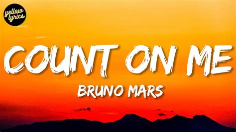 Bruno Mars Count On Me Lyrics Youtube