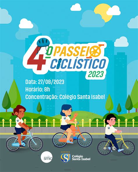 4º Passeio Ciclístico do CSI Santa Isabel Educar por um mundo de