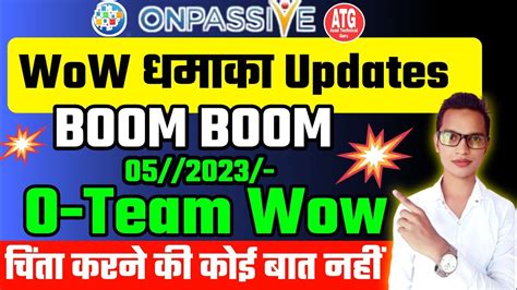 Onpassive Some Important Updates By Asad Noor Onpassive Today Latest