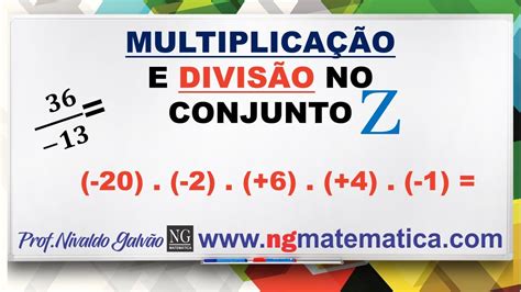 Multiplica O E Divis O De N Meros Inteiros Conjunto Z Youtube