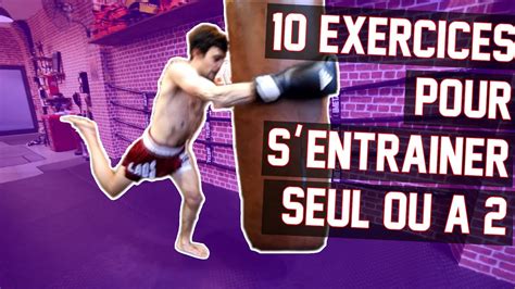 Exercices Pour Sentra Ner Seul Ou A Deux Youtube