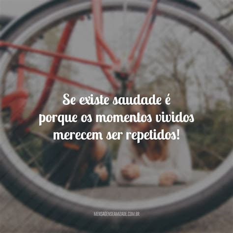 Frases De Saudades De Amigos Para Relembrar Os Bons Momentos Artofit