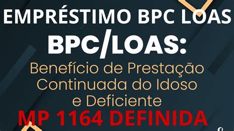 URGENTE CONSIGNADO BPC LOAS MP 1164 CONSIGNADO BPC loas reunião