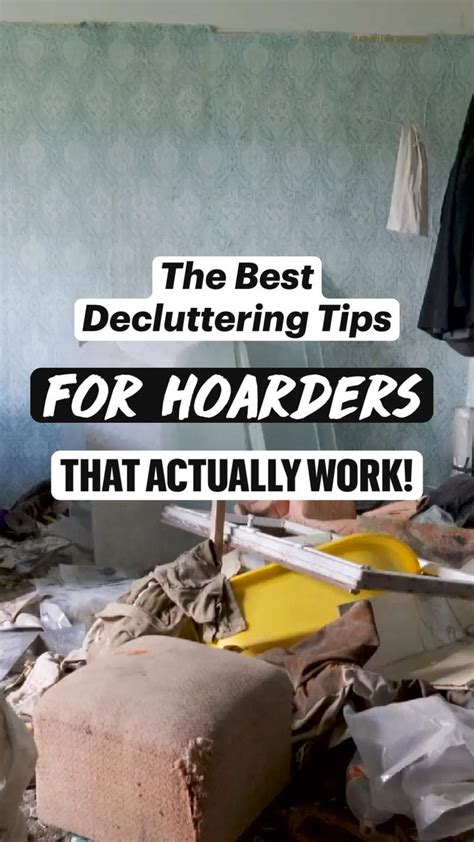 The Best Decluttering Tips For Hoarders That Actually Work In