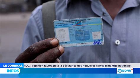 RDC L OPINION FAVORABLE A LA DELIVRANCE DES NOUVELLES CARTES D