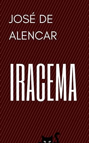 Iracema Lenda Do Cear Ebook Resumo Ler Online E Pdf Por De