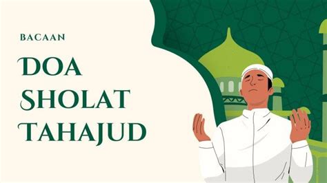 Doa Sholat Tahajud Tulisan Latin Dan Terjemahan Surya Co Id